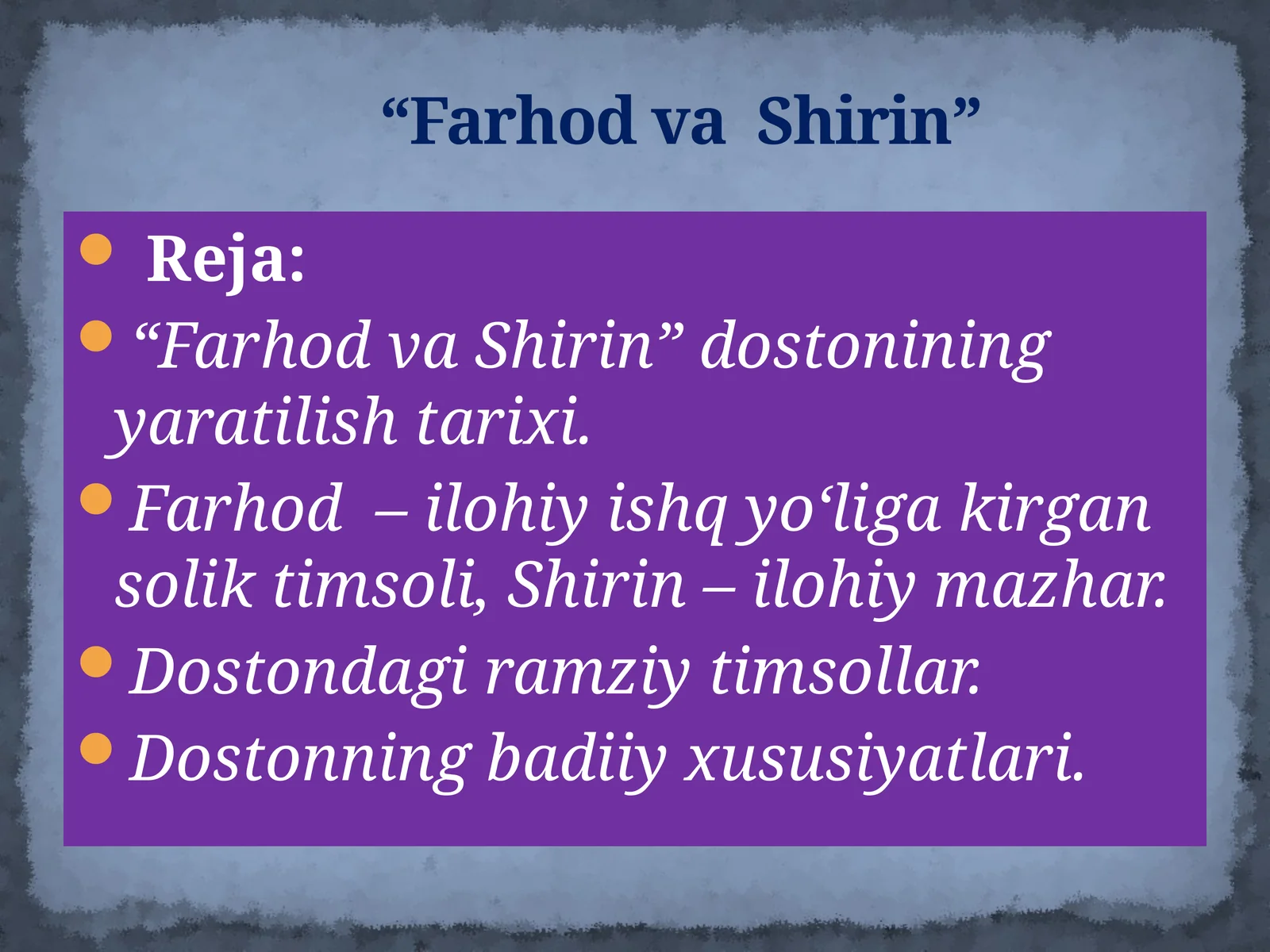 Farhod va Shirin dostoni sharxi