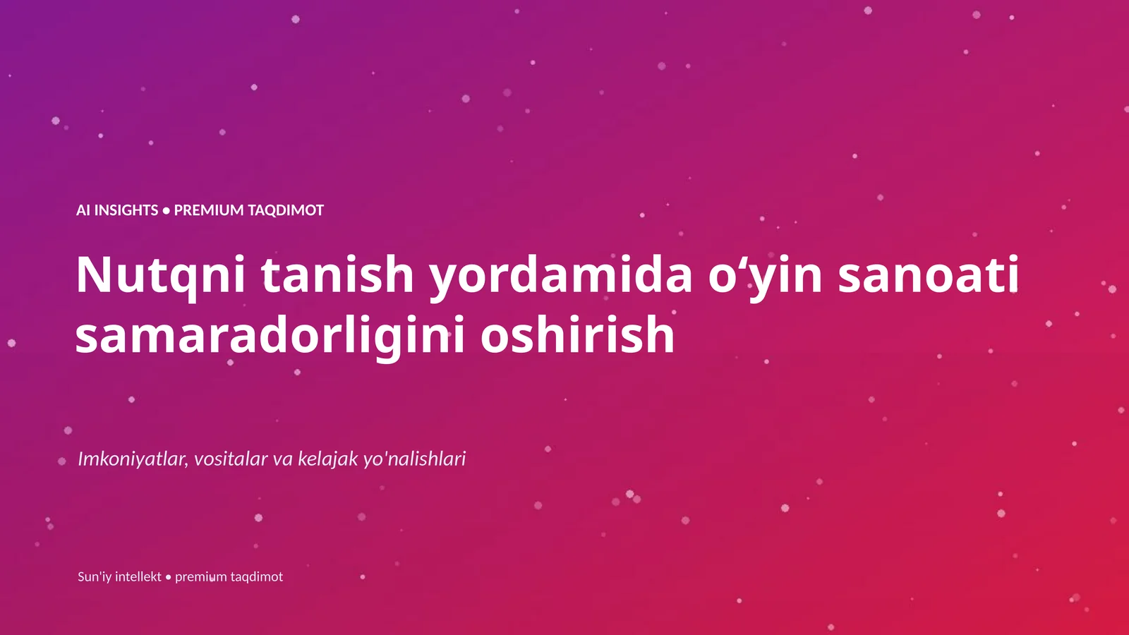 AI Insights • Premium Taqdimot