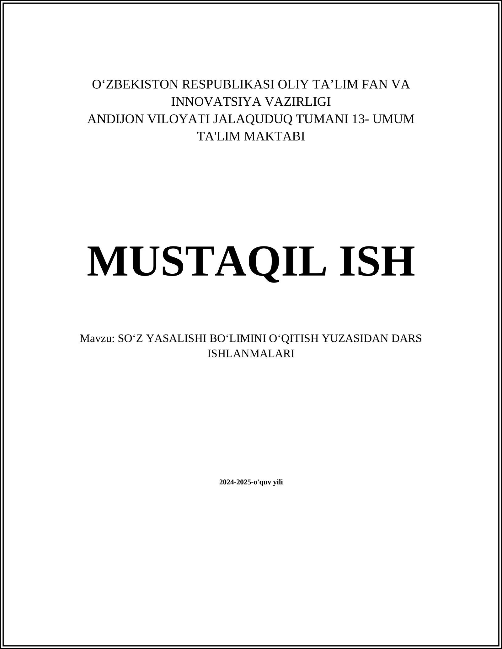 SOʻZ YASALISHI BOʻLIMINI OʻQITISH YUZASIDAN DARS ISHLANMALARI