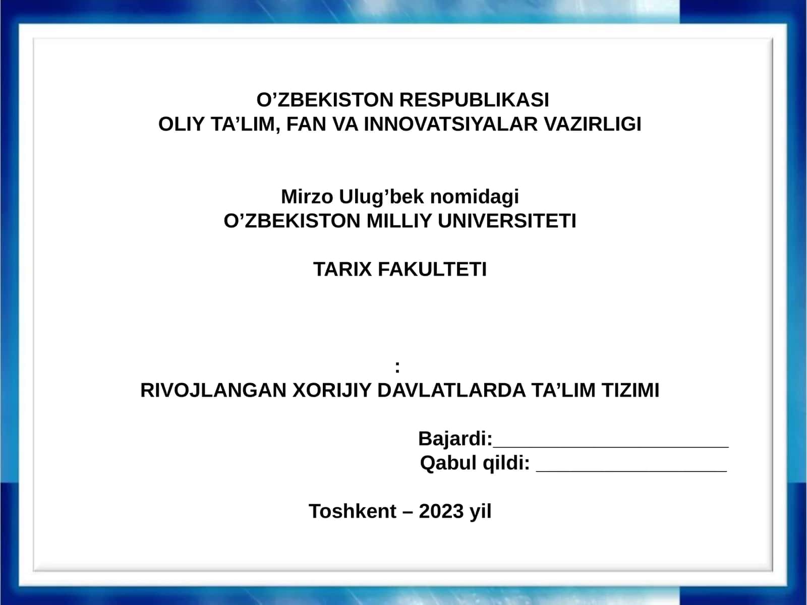 RIVOJLANGAN XORIJIY DAVLATLARDA TA’LIM TIZIMI