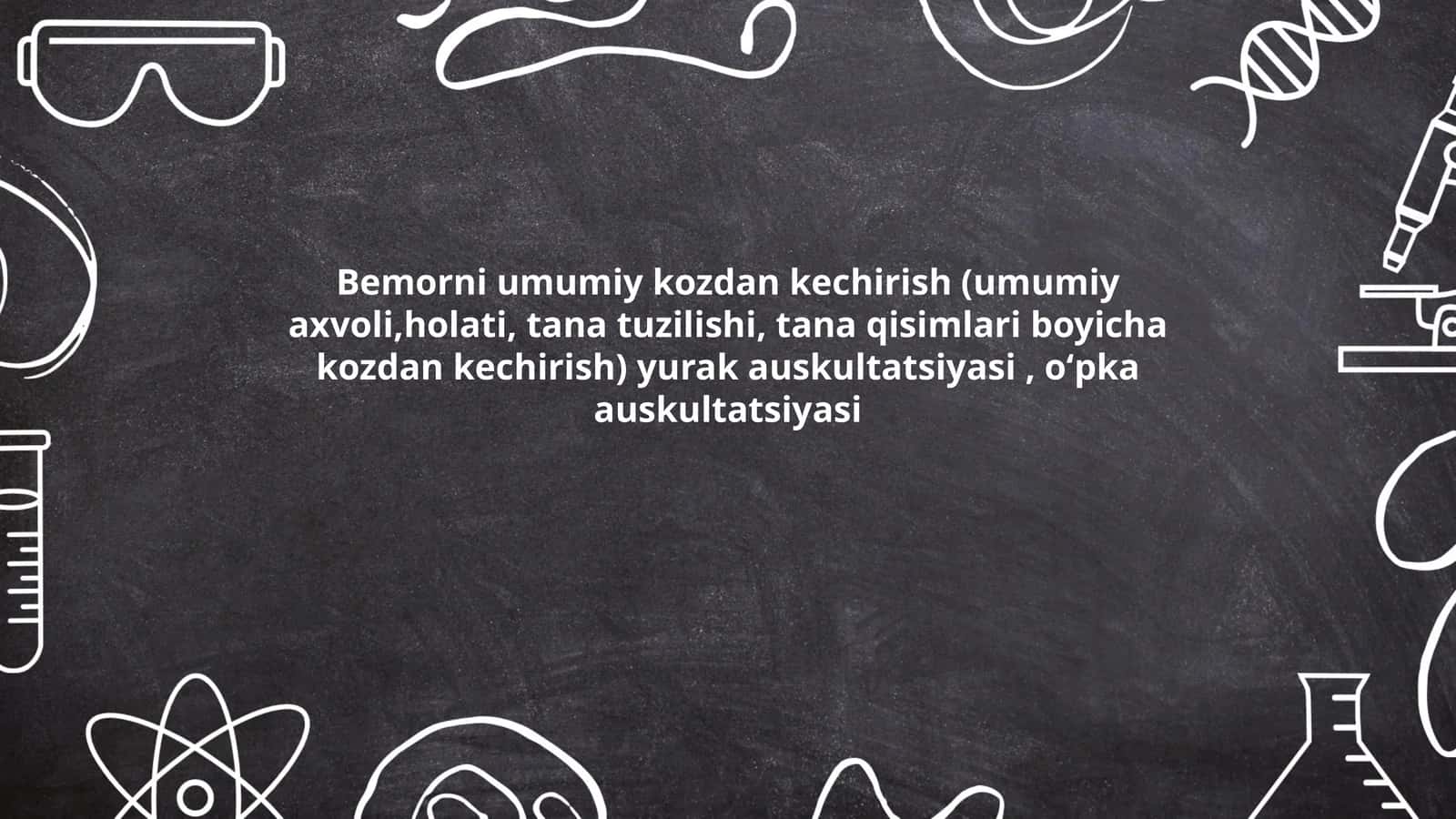Bemorni umumiy kozdan kechirish