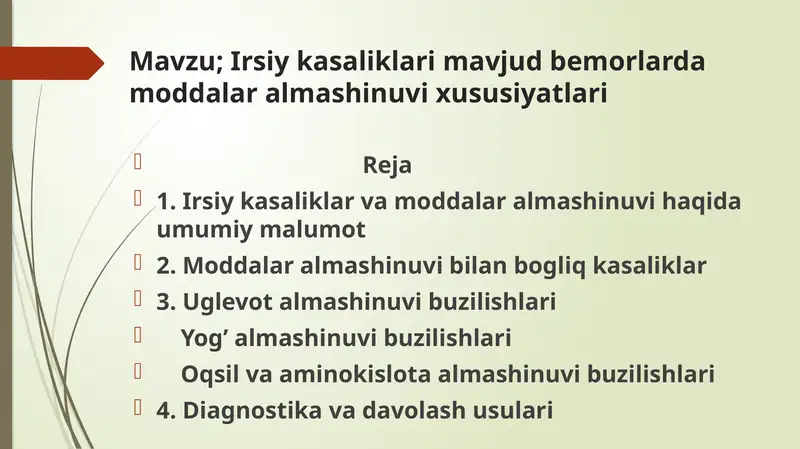 Irsiy kasaliklari mavjud bemorlarda moddalar almashinuvi xususiyatlari