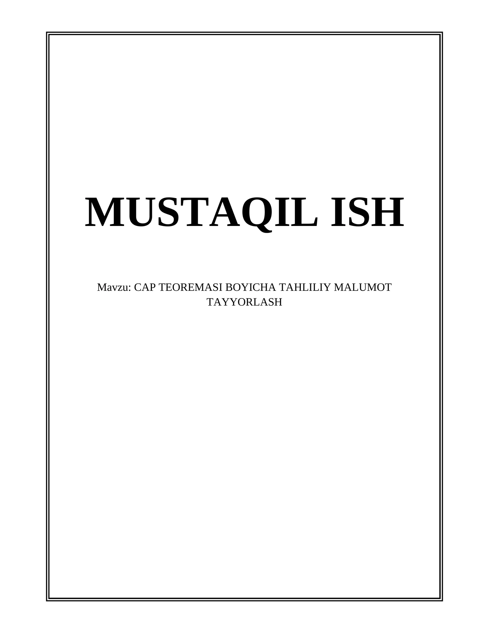 CAP TEOREMASI BOYICHA TAHLILIY MALUMOT TAYYORLASH