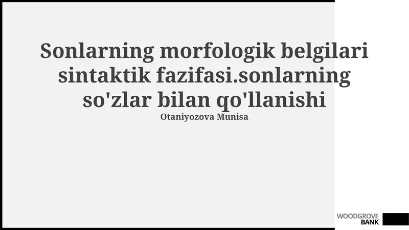 Sonlarning morfologik belgilari sintaktik fazifasi