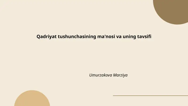 Qadriyat tushunchasining ma'nosi va uning tavsifi