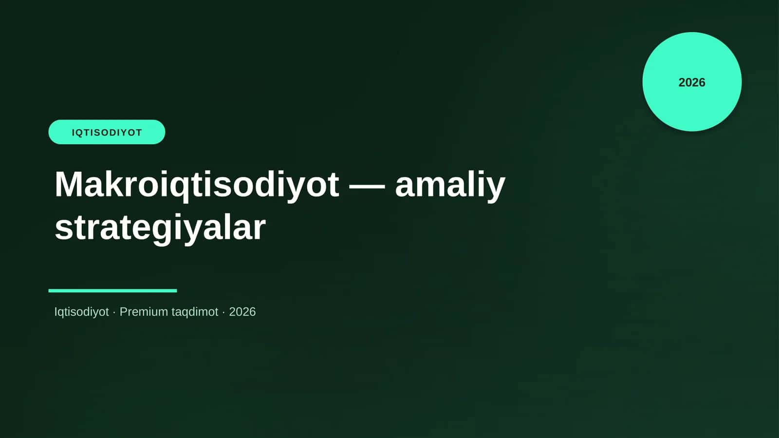 Makroiqtisodiyot — amaliy strategiyalar