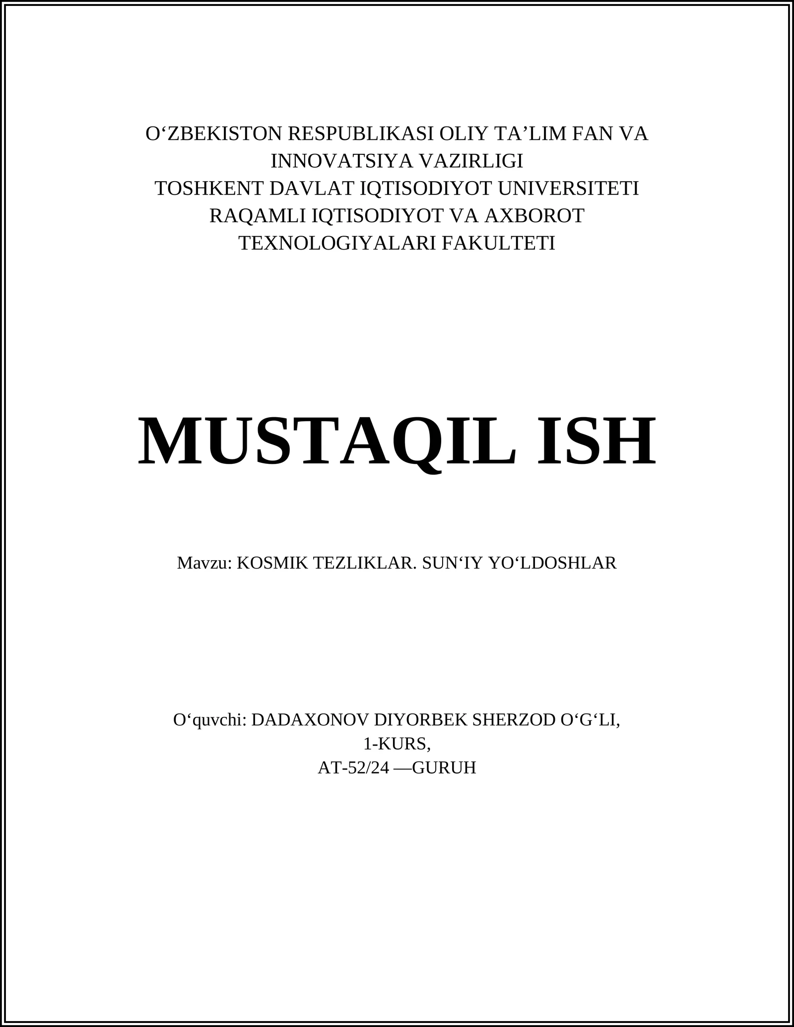 KOSMIK TEZLIKLAR. SUNʻIY YOʻLDOSHLAR