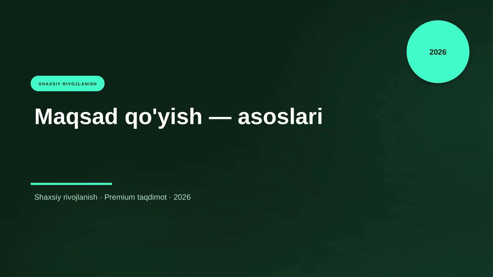 "Maqsad qo'yish — asoslari"