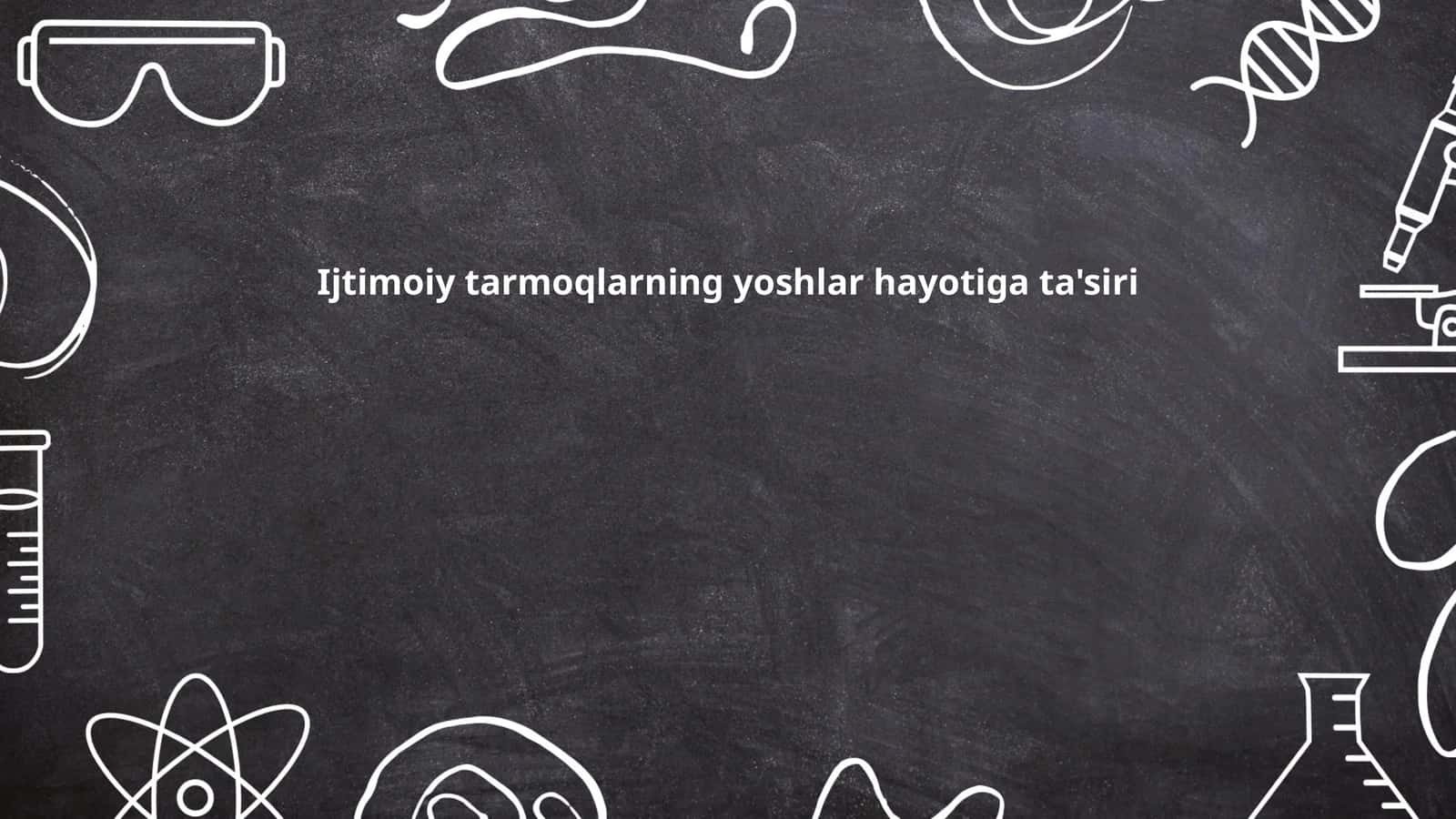 Ijtimoiy tarmoqlarning yoshlar hayotiga ta'siri
