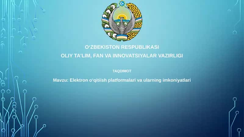 Elektronoʻqitiish platformalari va ularning imkoniyatlari
