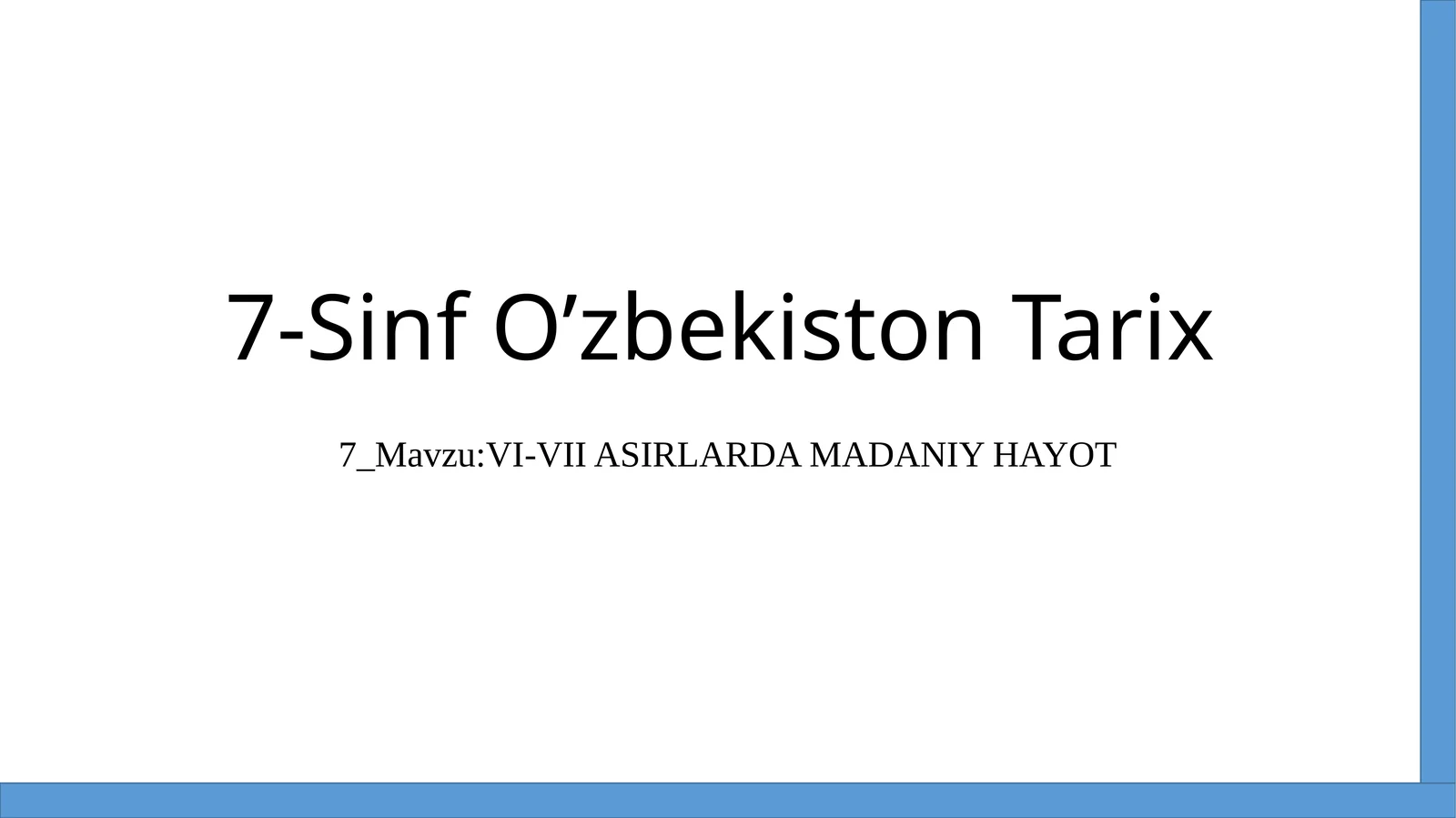 7-Sinf O'zbekiston Tarix