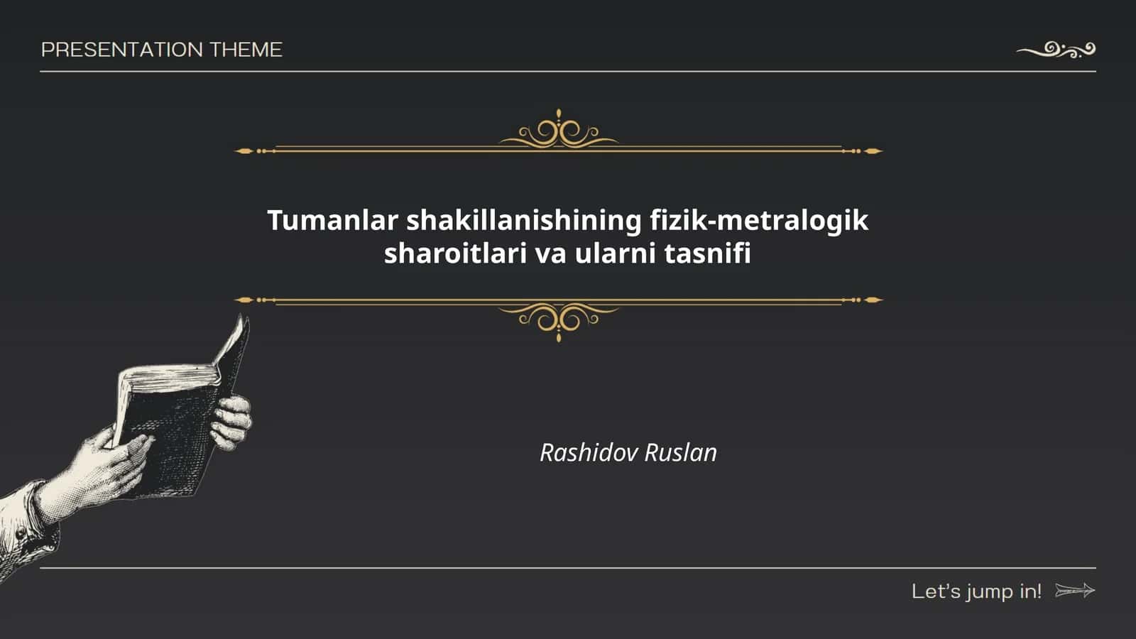 Tumanlar shakillanishining fizik-metralogik sharoitlari va ularni tasnifi