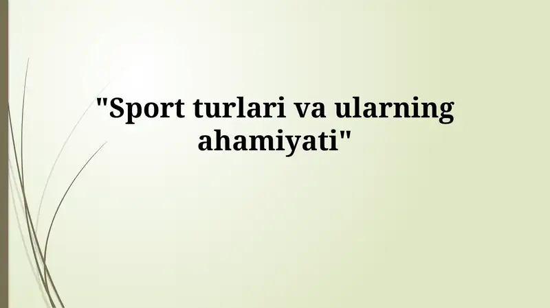Sport turlari va ularning foydalari