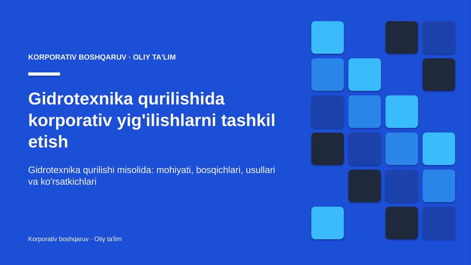 gidrotexnika qurilishida korporativ yig'ilishlarni tashkil etish 2526