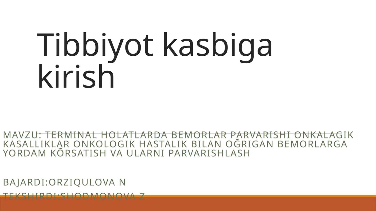 Tibbiyot kasbigakirish