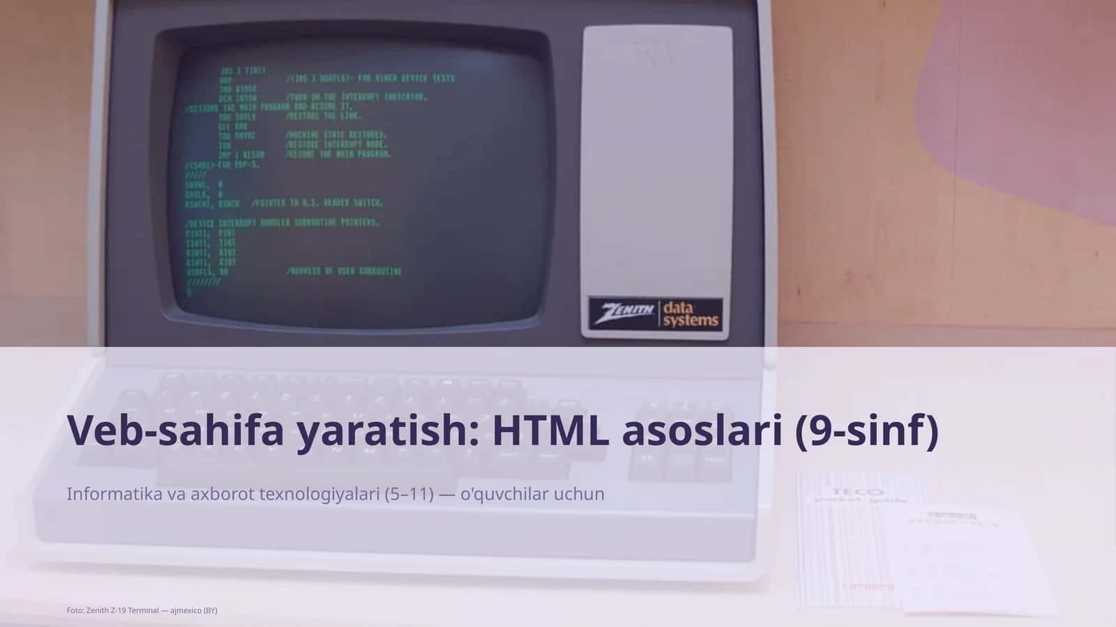 Veb-sahifa yaratish: HTML asoslari (9-sinf)