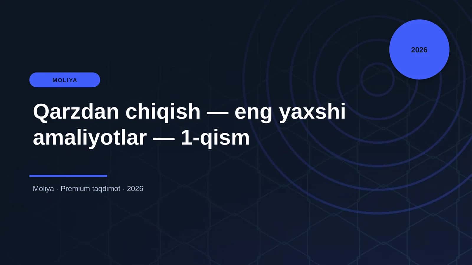 Qarzdan chiqish — eng yaxshi amaliyotlar — 1-qism