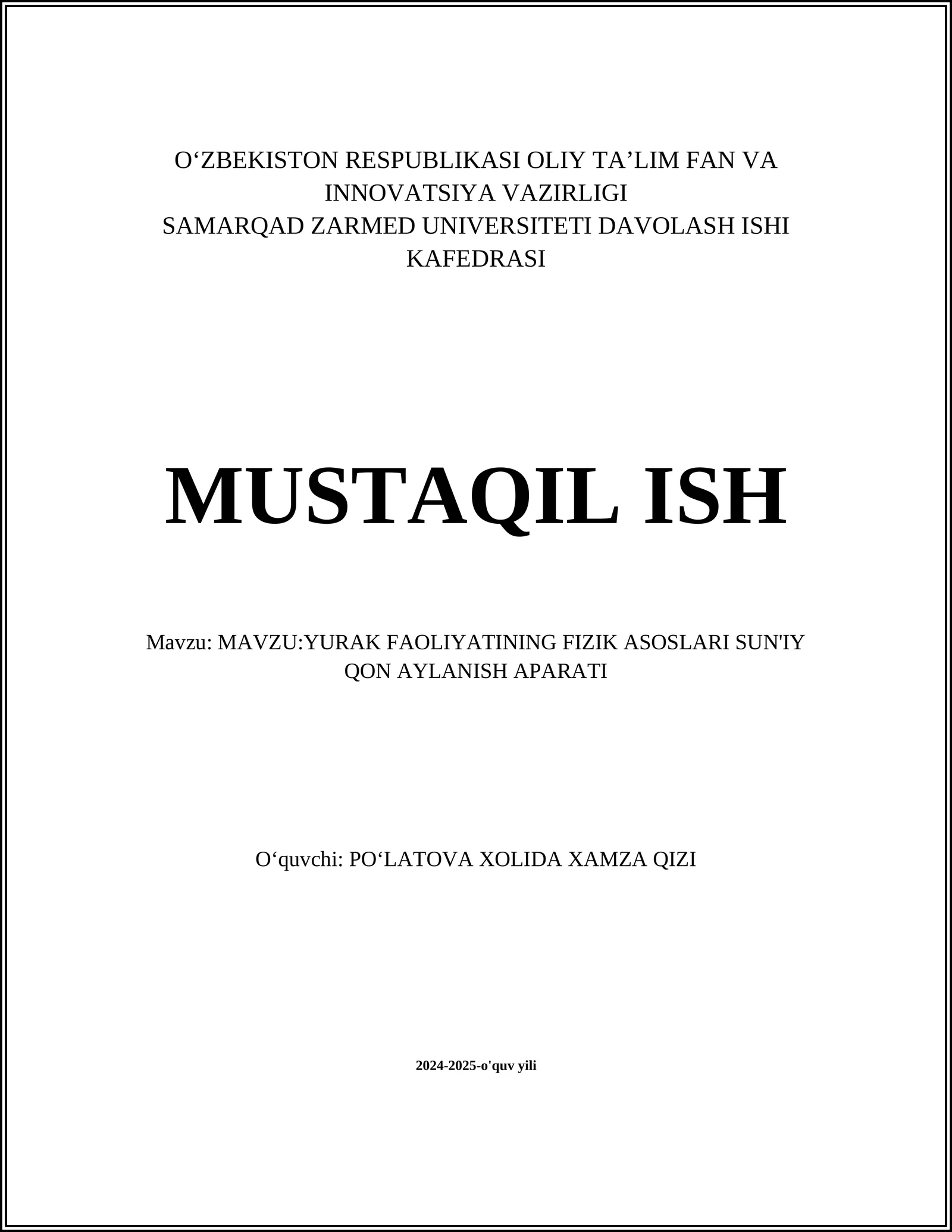 YURAK FAOLIYATINING FIZIK ASOSLARI SUN'IY QON AYLANISH APARATI