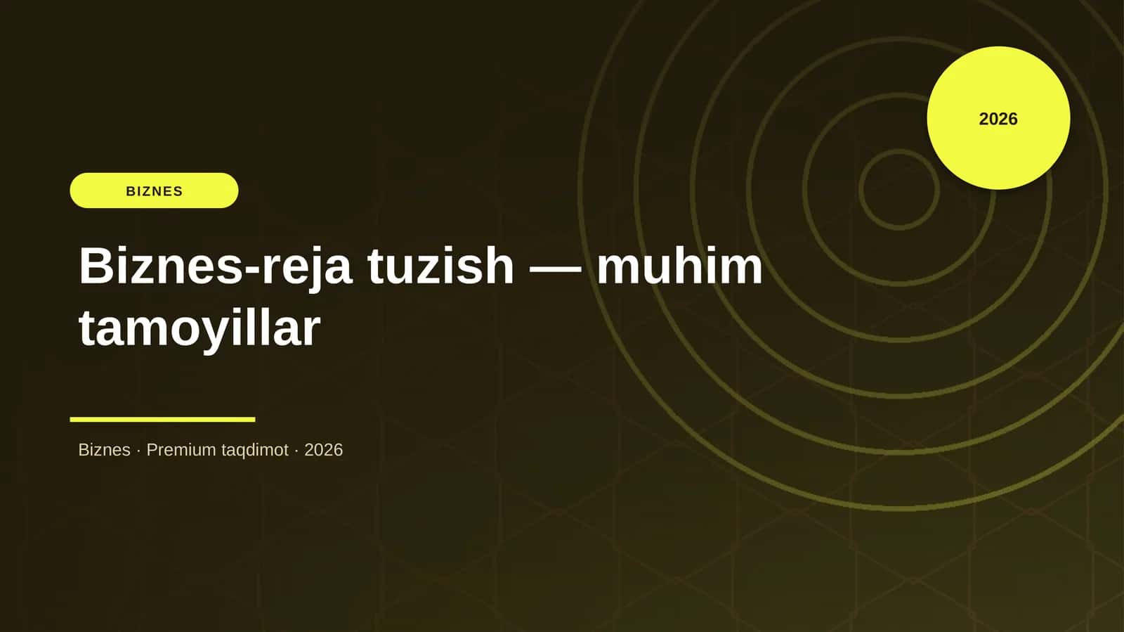 Biznes-reja tuzish — muhim tamoyillar