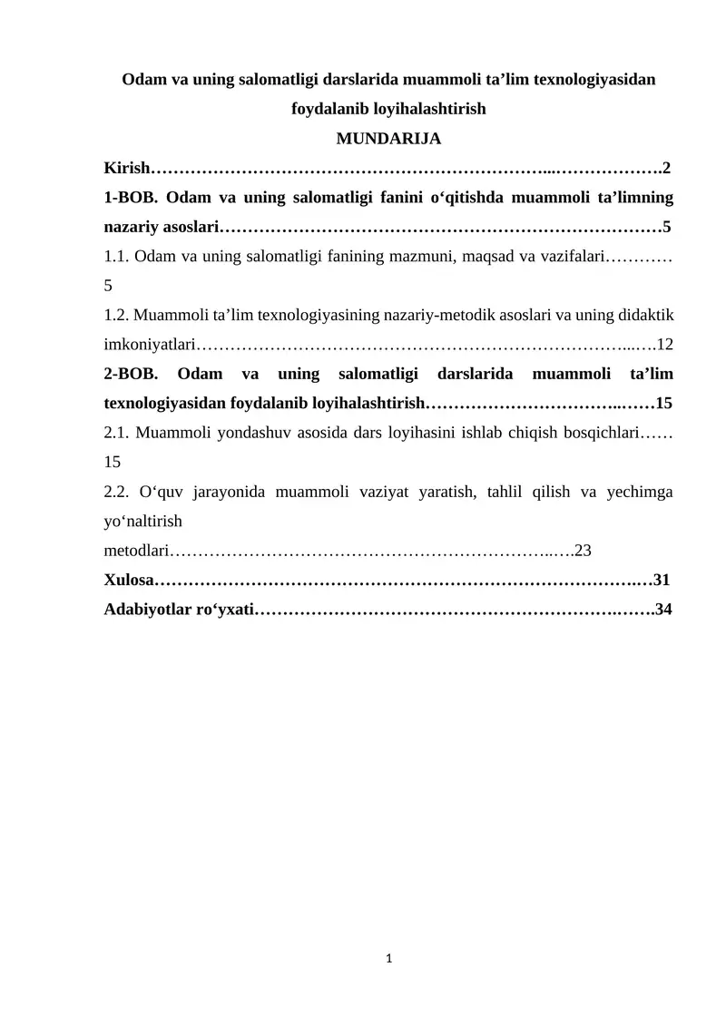 Odam va uning salomatligi darslarida muammoli ta’lim texnologiyasidan foydalanib loyihalashtirish