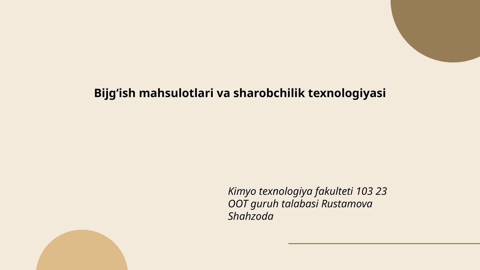 Bijgʻish mahsulotlari va sharobchilik texnologiyasi