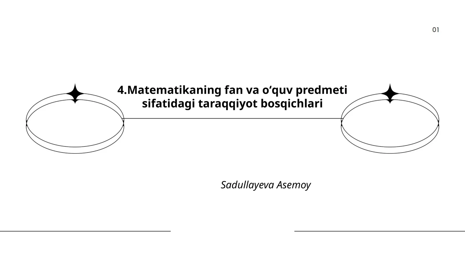 Matematikaning fan va oʻquv predmeti sifatidagi taraqqiyot bosqichlari
