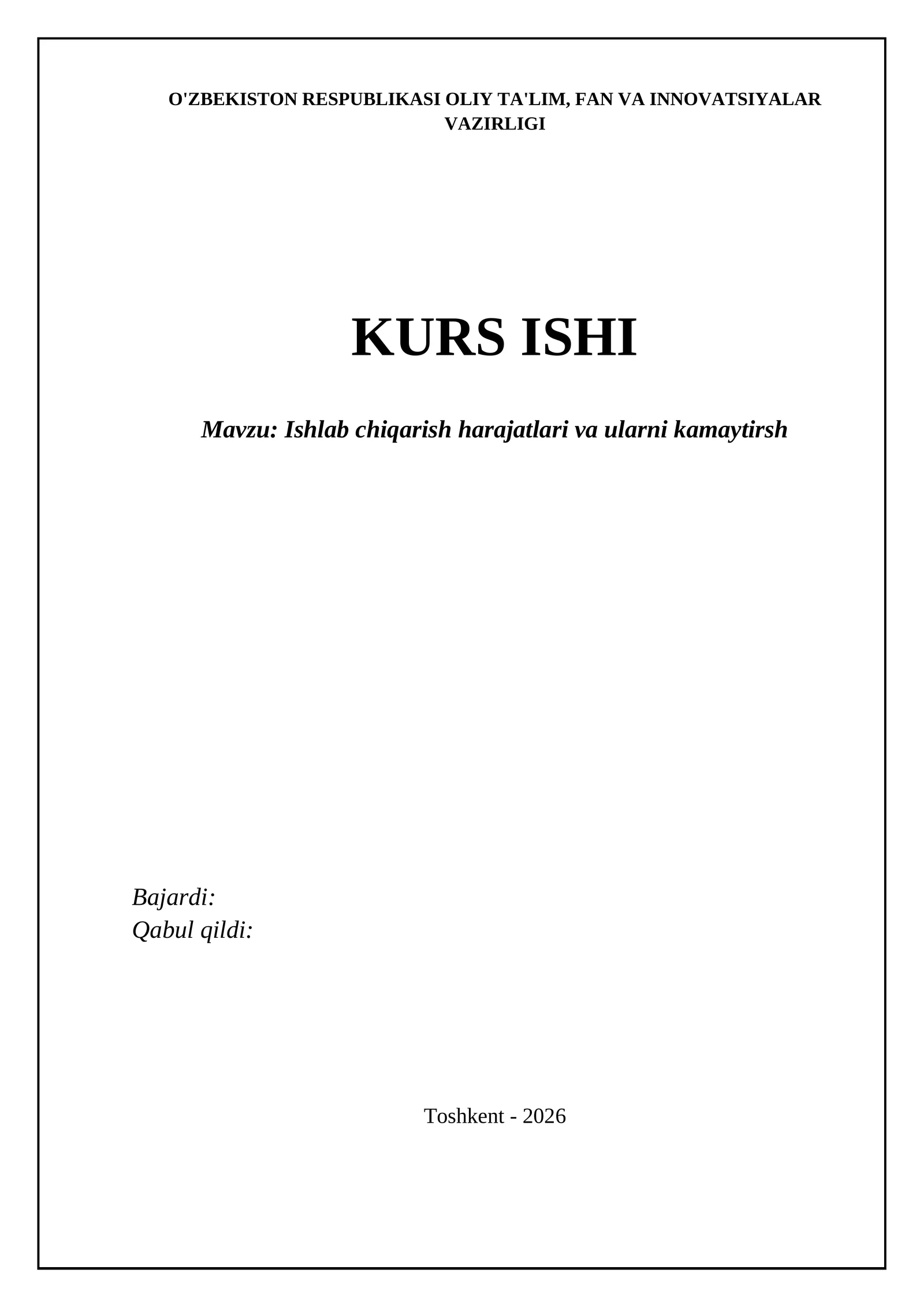 Ishlab chiqarish harajatlari va ularni kamaytirsh