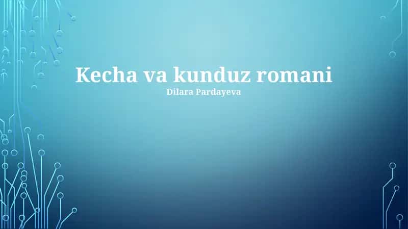 Kecha va kunduz romani