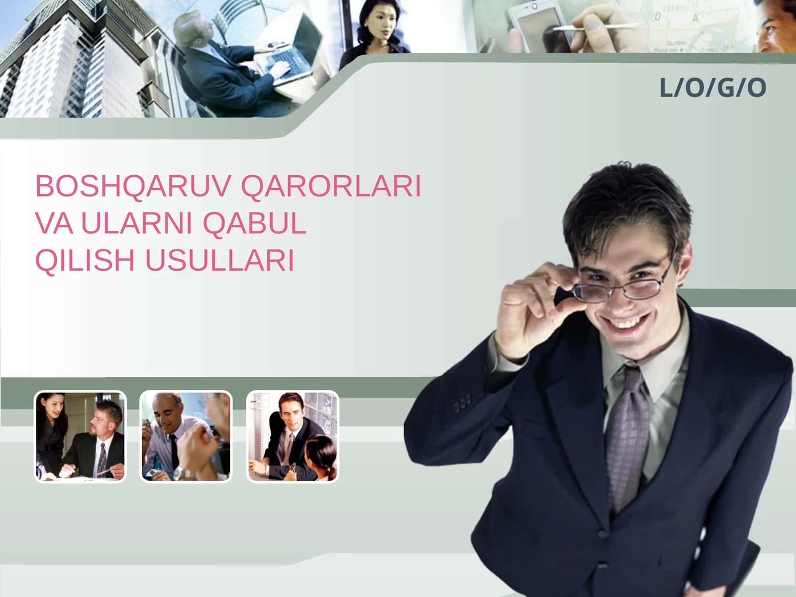 BOSHQARUV QARORLARIVA ULARNI QABULQILISH USULLARI