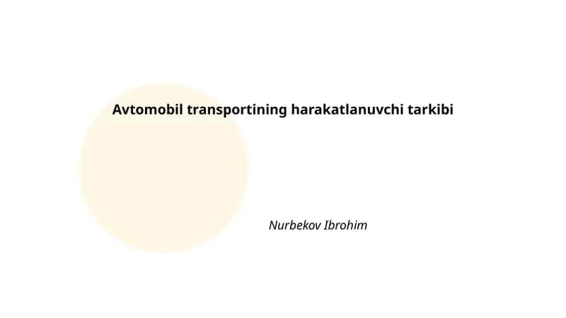 Avtomobil transportining harakatlanuvchi tarkibi
