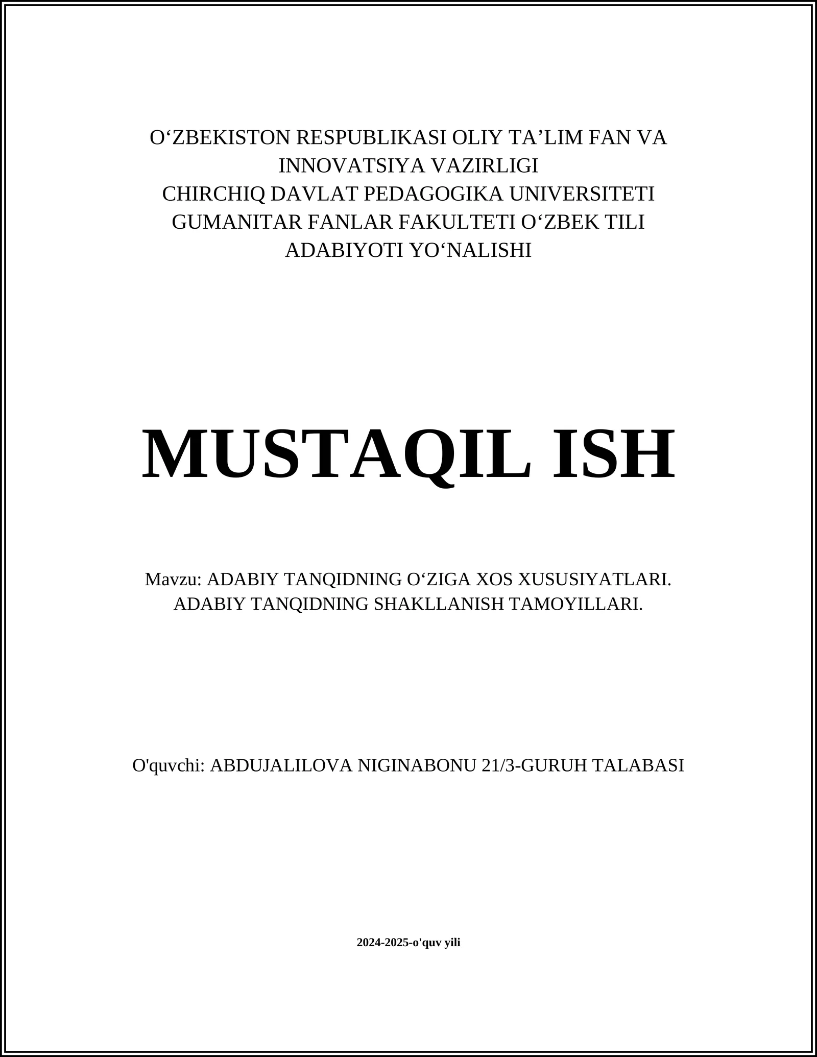 ADABIY TANQIDNING OʻZIGA XOS XUSUSIYATLARI. ADABIY TANQIDNING SHAKLLANISH TAMOYILLARI