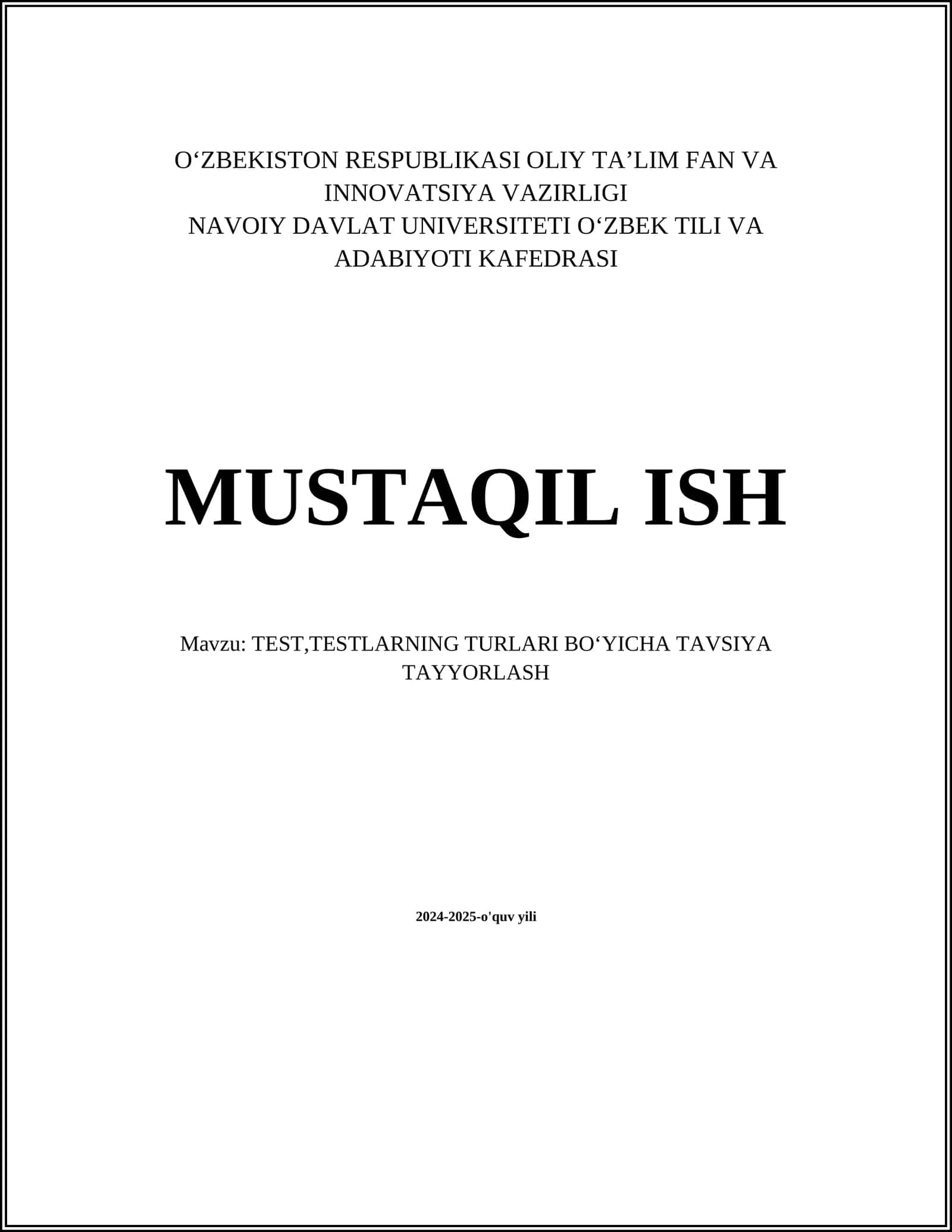 TEST,TESTLARNING TURLARI BOʻYICHA TAVSIYA TAYYORLASH