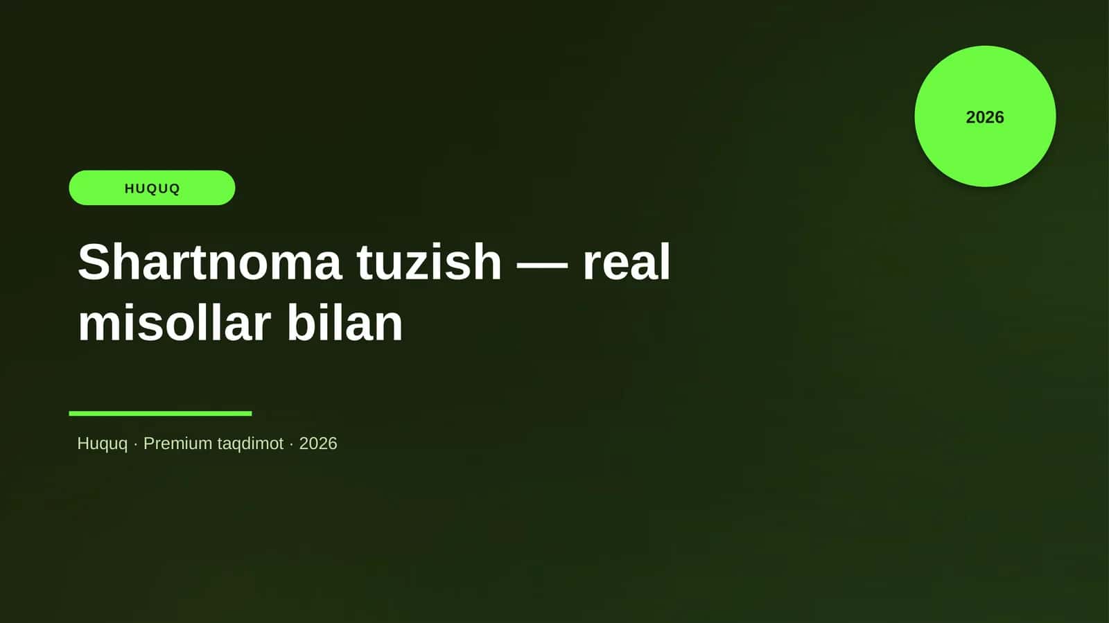 Shartnoma tuzish — real misollar bilan