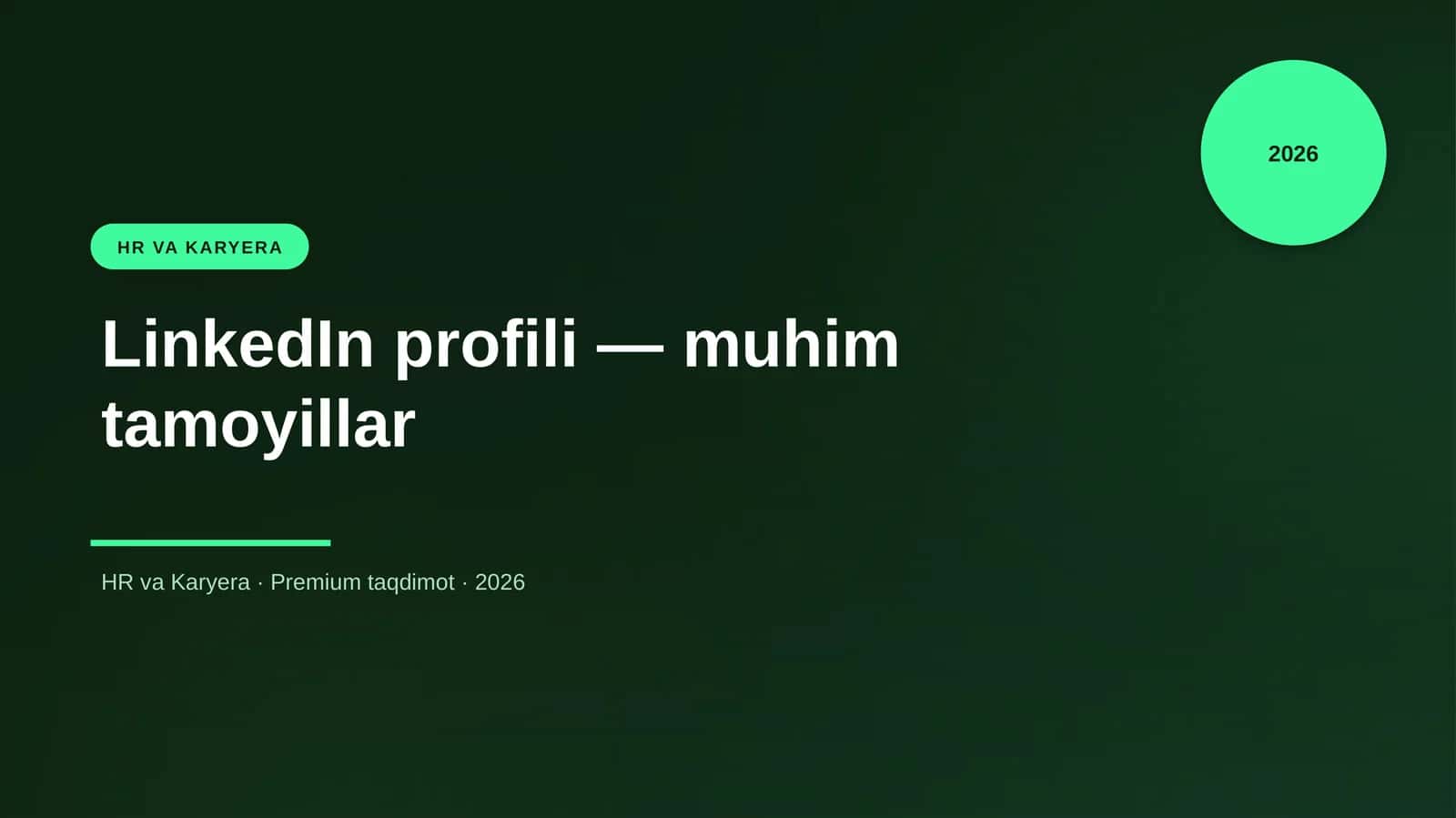 LinkedIn profili — muhim tamoyillar