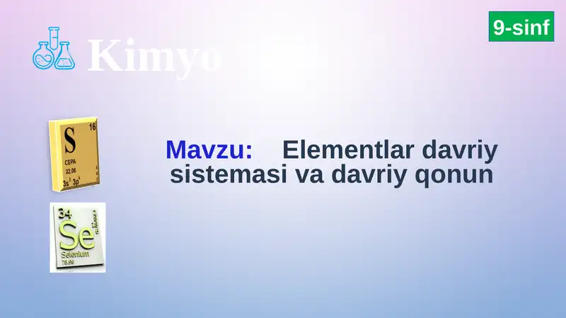 KIMYOVIY ELEMENTLAR DAVRIY SISTEMASI