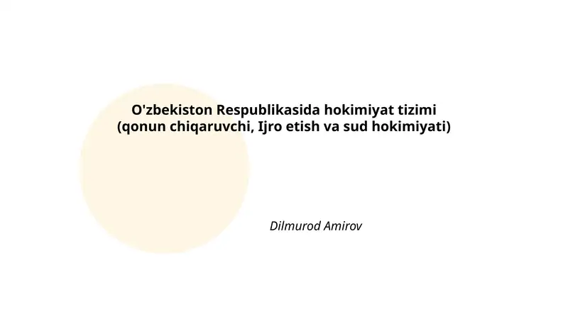 O'zbekiston Respublikasida hokimiyat tizimi