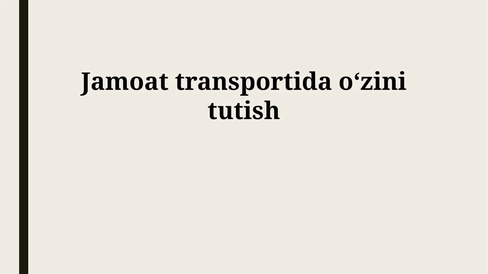 Jamoat transportida oʻzini tutish