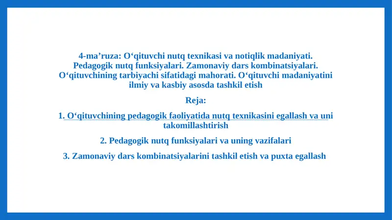 O‘qituvchi nutq texnikasi va notiqlik madaniyati
