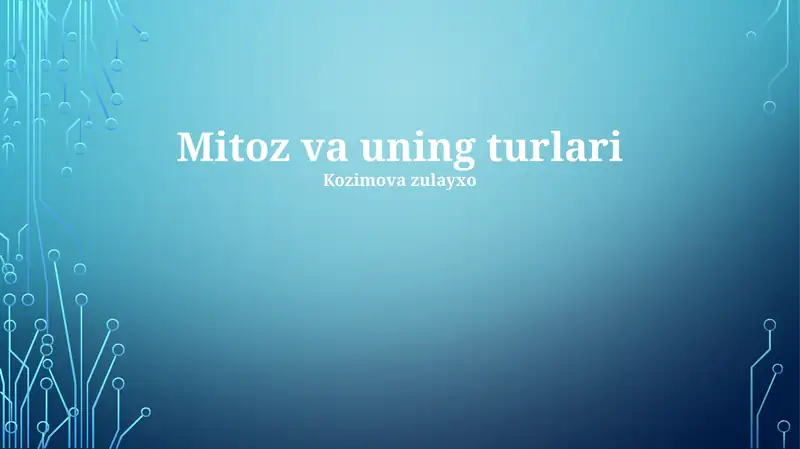 Mitoz va uning turlari