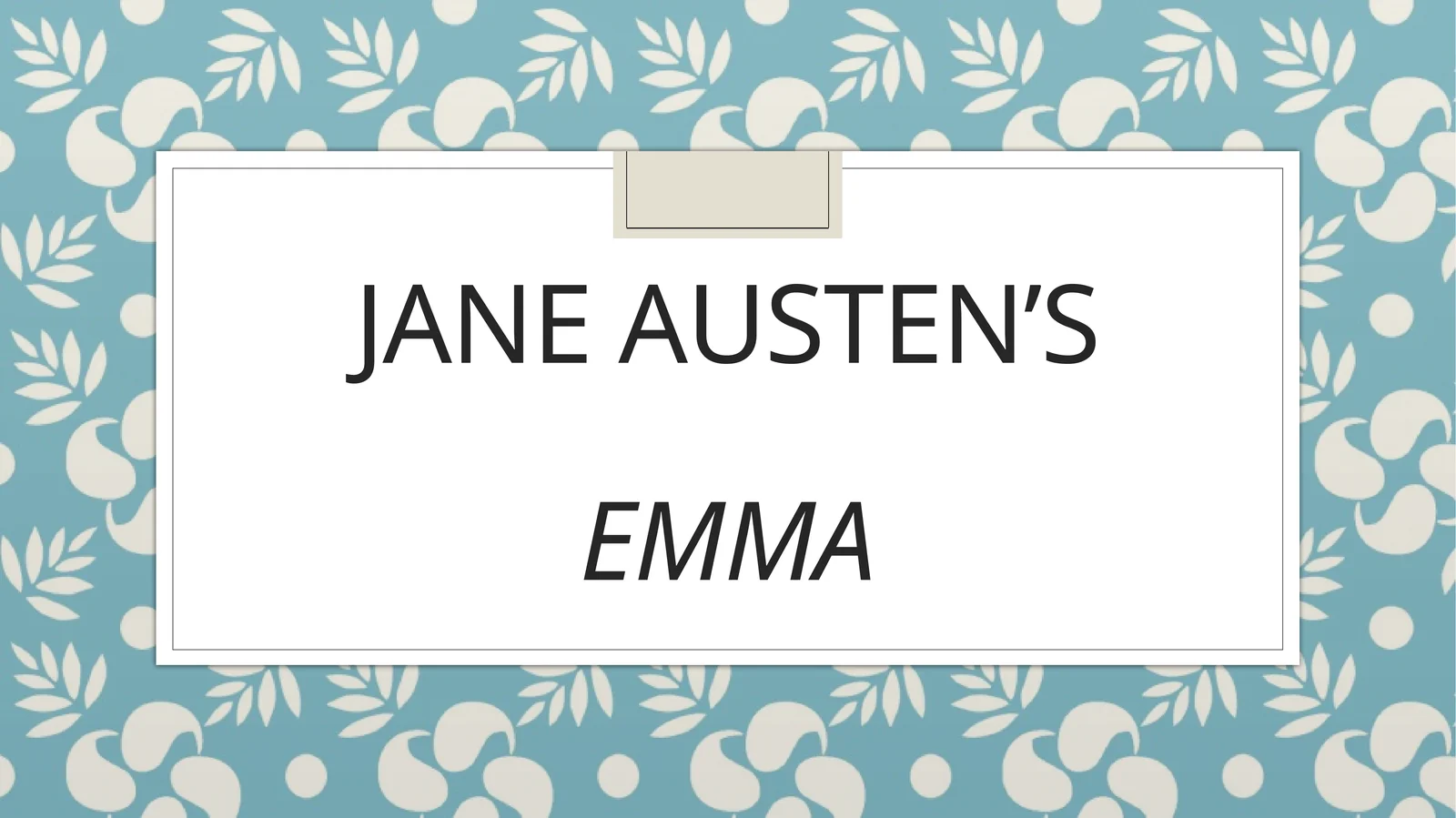 Jane Austen’s Emma