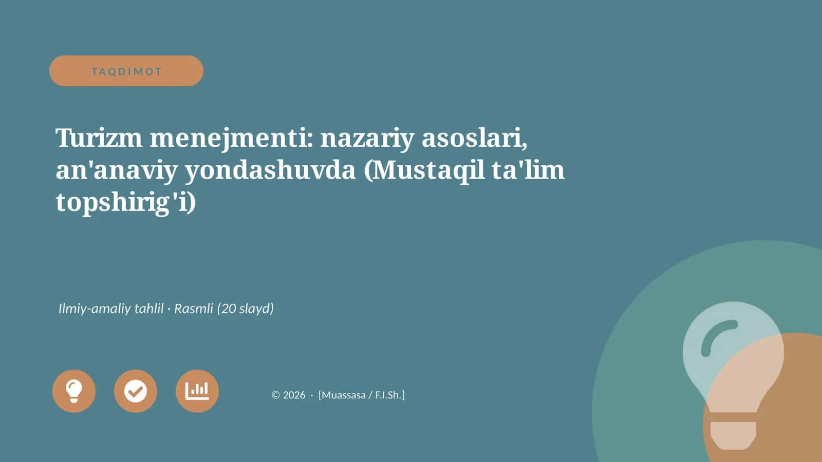 Turizm menejmenti: nazariy asoslari, an'anaviy yondashuvda (Mustaqil ta'lim topshirig'i)