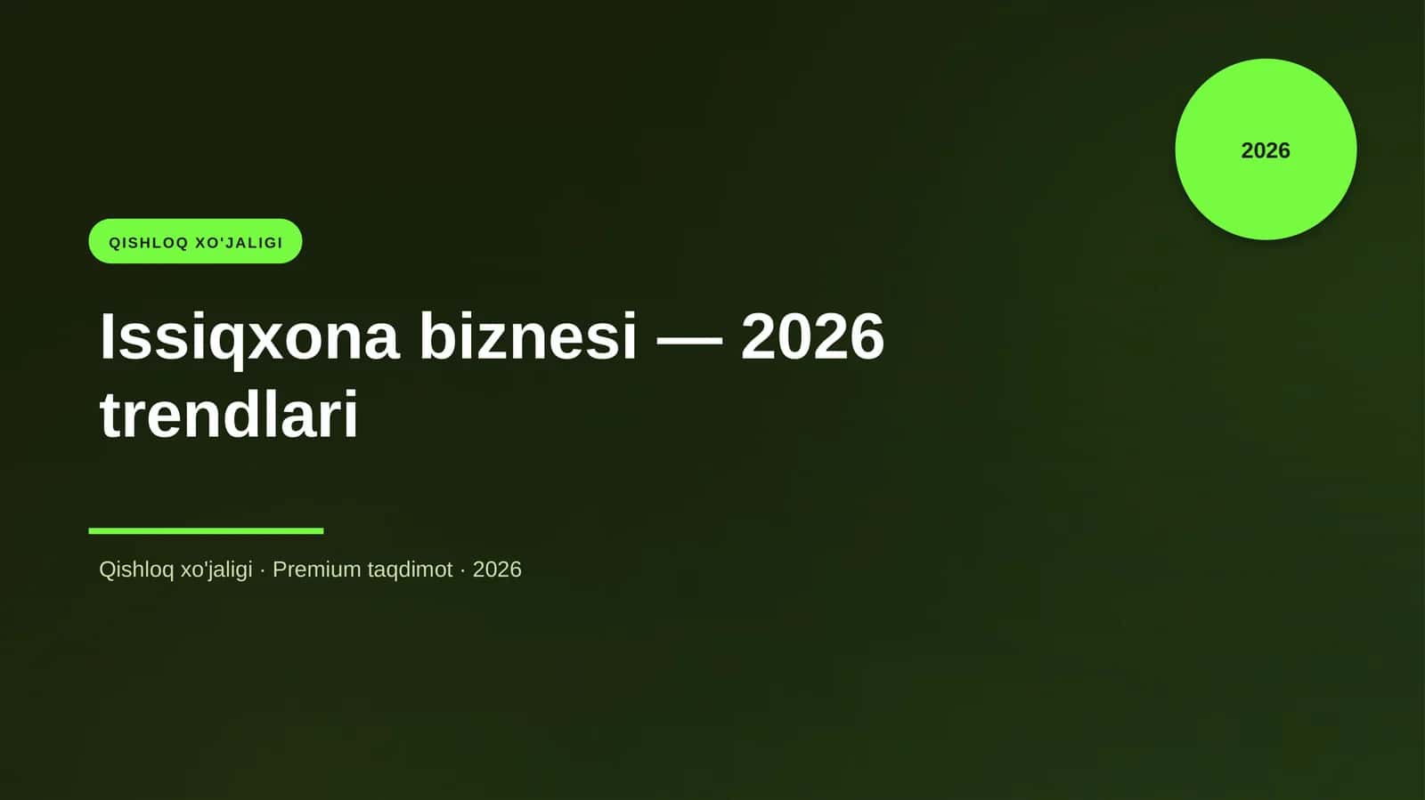 Issiqxona biznesi — 2026 trendlari