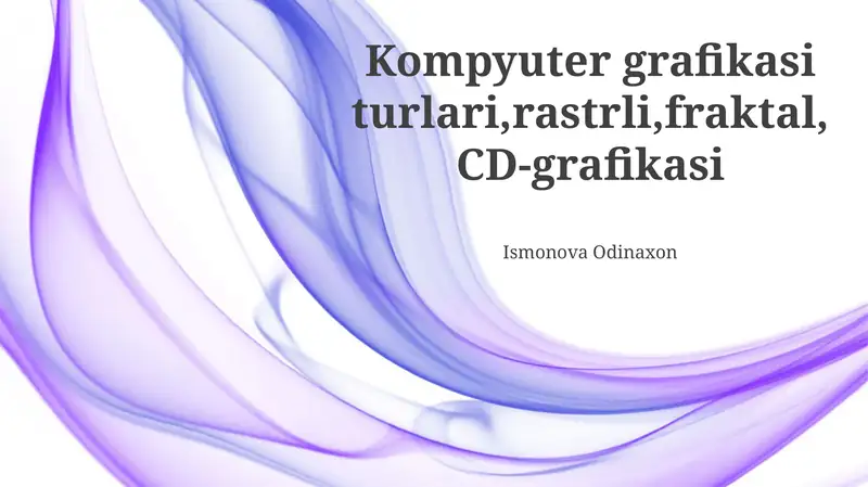 Kompyuter grafikasi turlari