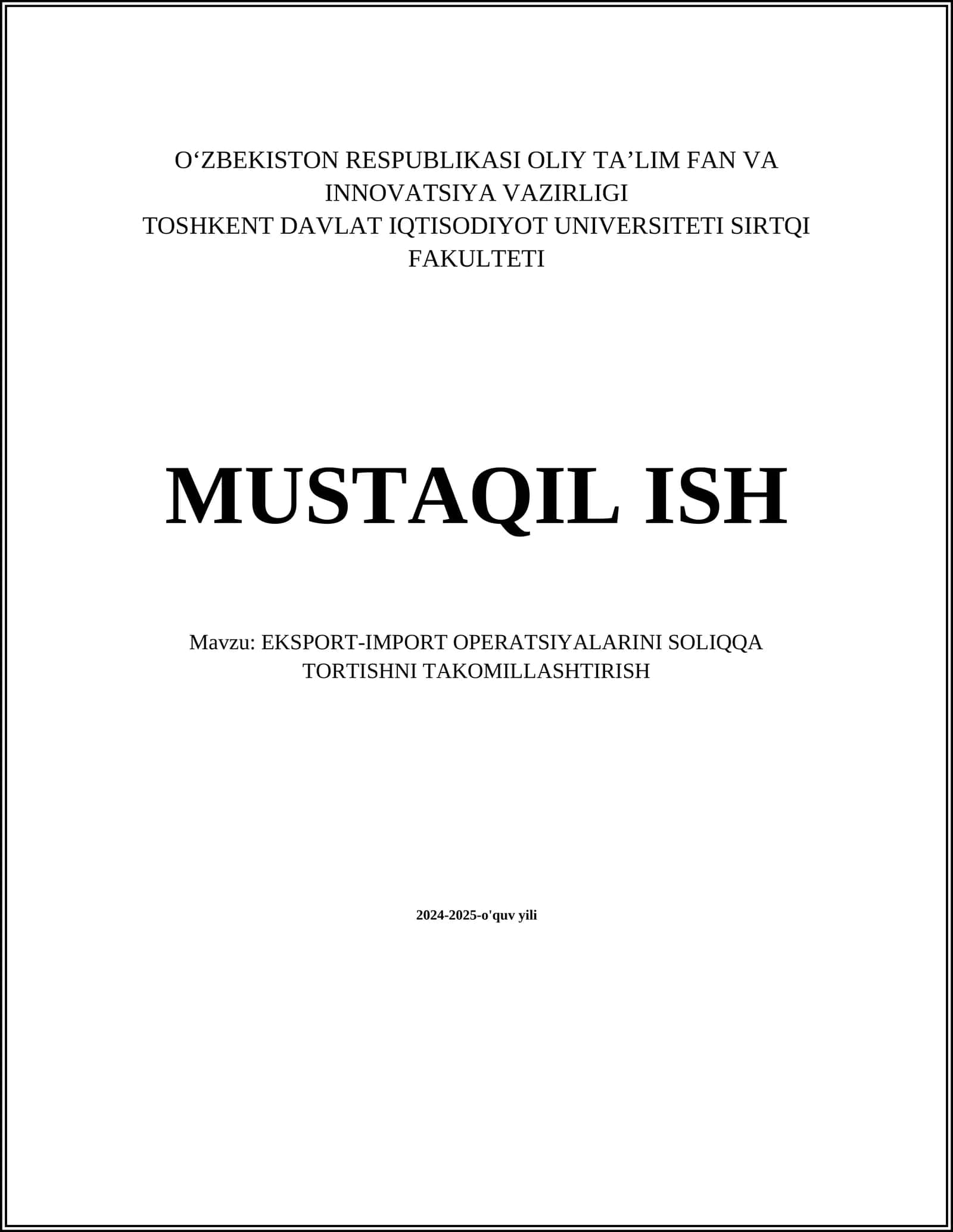 EKSPORT-IMPORT OPERATSIYALARINI SOLIQQA TORTISHNI TAKOMILLASHTIRISH