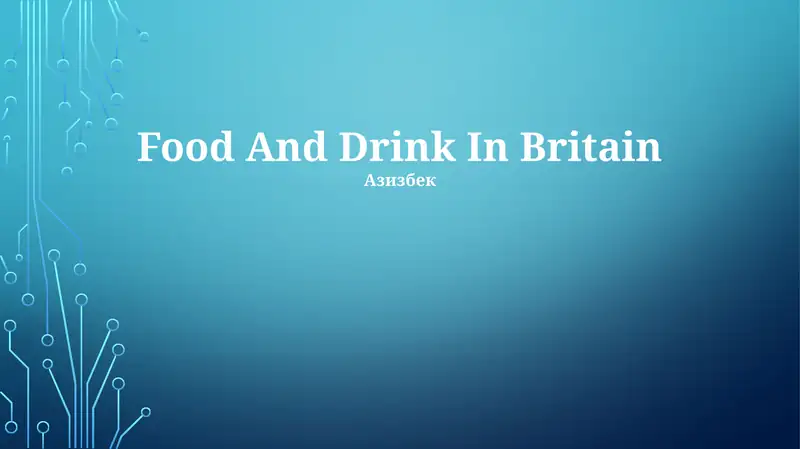 Food And Drink In Britain