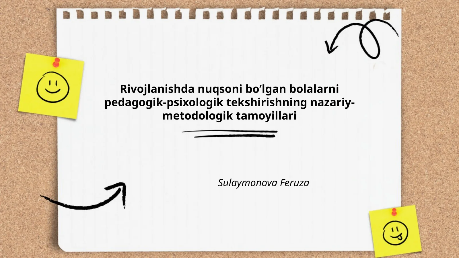 Rivojlanishda nuqsoni bo‘lgan bolalarni pedagogik-psixologik tekshirishning nazariy-metodologik tamoyillari