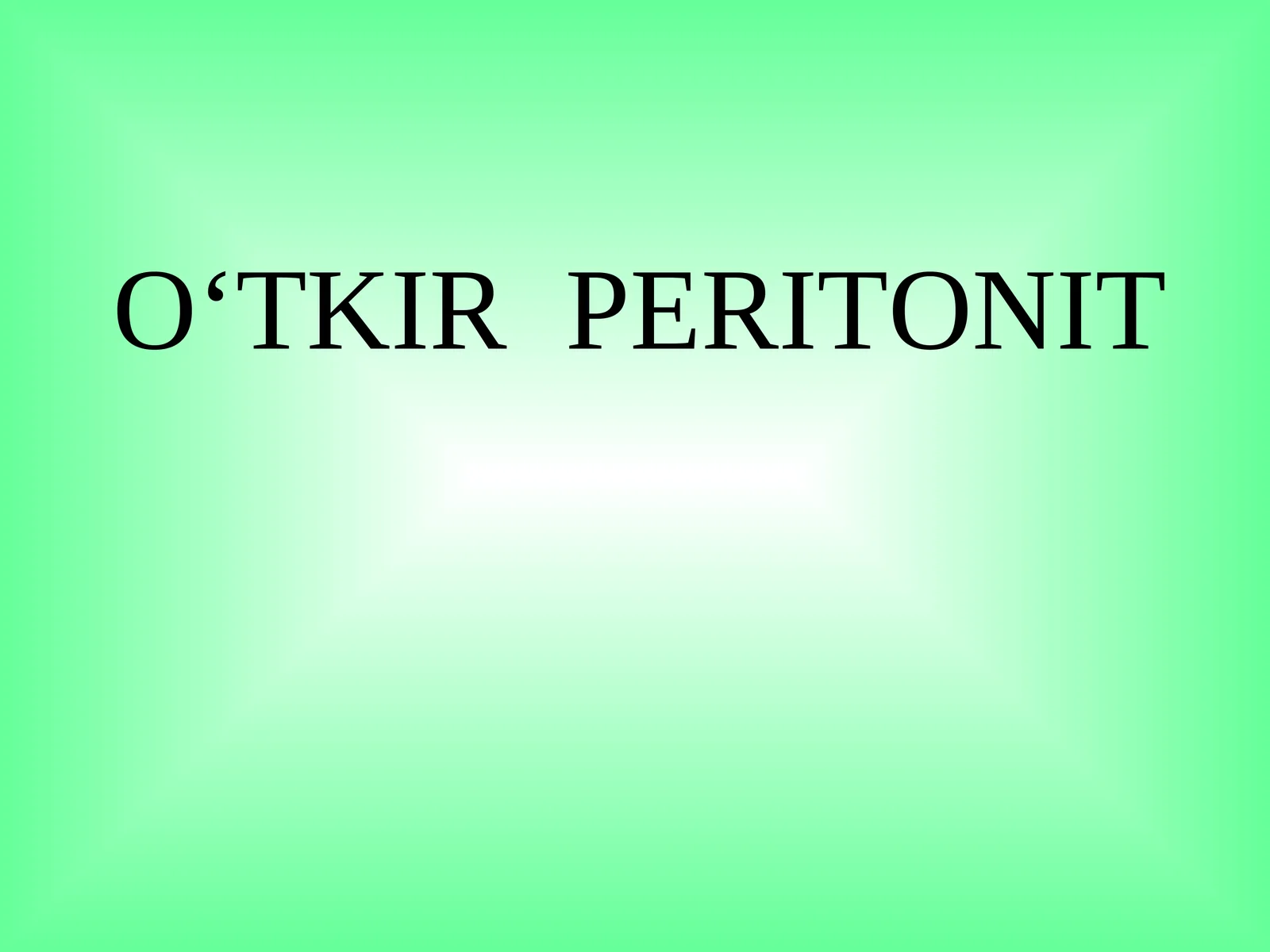 O‘TKIR PERITONIT