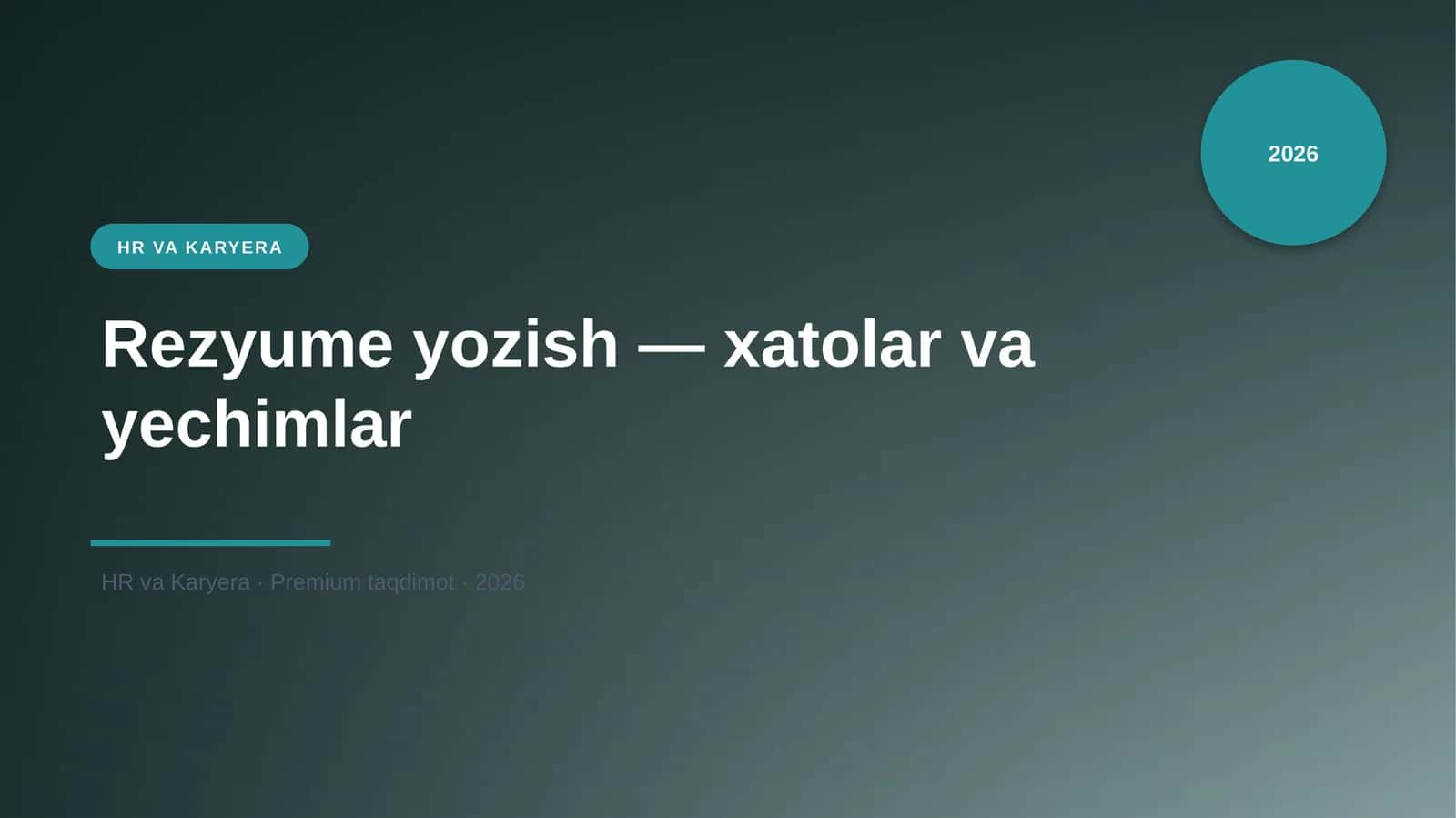 Rezyume yozish — xatolar va yechimlar