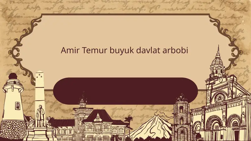 Amir Temur buyuk davlat arbobi