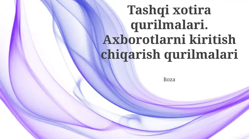 Tashqi xotira qurilmalari